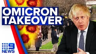 Omicron to become dominant strain in London, UK records first death | Coronavirus | 9 News Australia