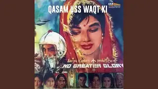 Qasam Us Waqt Ki