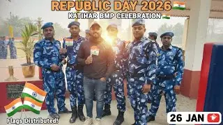 Republic Day 2026 Celebration at BMP KATIHAR 🇮🇳 | Real Heroes se Mulakat! 🇮🇳🫡 | VLOG 🔥