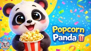 Popcorn Panda 🐼🍿 | Fun Kids Songs & Nursery Rhymes | Baby Songs | Chapz Curious Kids