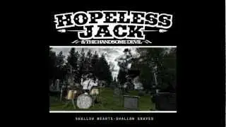 Hopeless Jack & the Handsome Devil - Hopeless Love
