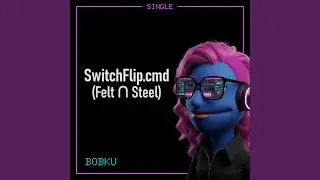 SwitchFlip.cmd (Felt &cap; Steel)
