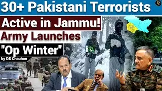 Terror in Jammu! 35 Pakistani Terrorists Intruded in J&K | Amry Launches Winter Op | Deep Concept
