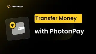 How to Transfer Money Internationally with PhotonPay | Fast, Secure, and Transparent Global Payments