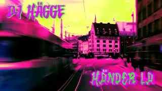 DJ H&auml;gge - 