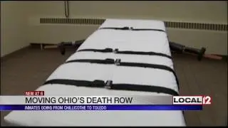 Death row inmates moving from Chillicothe to Toledo