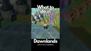 What to do in Dawnlands #dawnlands #shorts #tutorial #survival #game #new #build #quest