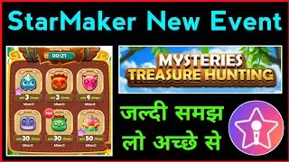 StarMaker New Event || StarMaker Mysteries Treasure Hunting Event || SM Treasure Hunting || SumiTech