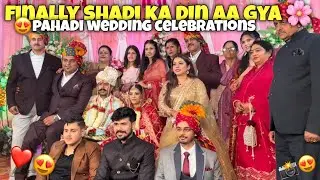 Finally Shadi Ka Din Aa Gya ❤️🌸 *Tail And Sant - Haldi 🥰* Pahadi Weeding Celebration😍New Vlogs 2025
