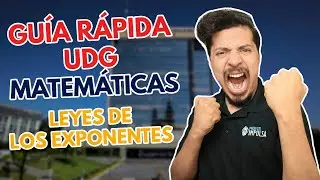 Gu&iacute;a de estudio UDG | Gu&iacute;a Rapida UDG Matem&aacute;ticas | Leyes de los Exponentes