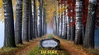 FutureFlow Music - DESIRE (Official Audio) LOFI DAYS EP | Hindi Love Song