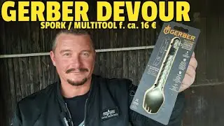 GERBER DEVOUR MULTIFORK / Spork + Multitool f. 16&euro; / S&ouml;ldner Messerladen