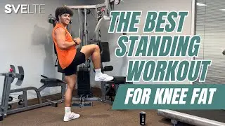 The Best Standing Workout For Knee Fat