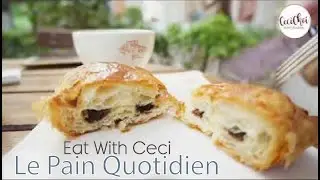 Eat With Ceci | Le Pain Quotidien