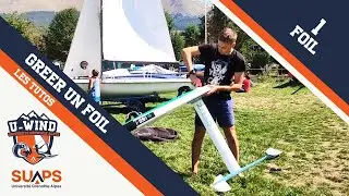 FOIL 1 - Comment gréer un Foil - Les Tutos U-Wind