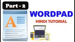 WORDPAD TUTORIAL HINDI VIDEO PART 2 | HINDI COMPUTER TUTORIAL | #wordpadtutorial #wordpad