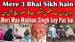 My Muslim Mom Has 3 kids from Makhan Singh - My 3 Sikh Brothers in India please Find them