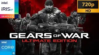Gears of War  Ultimate Edition: Acer aspire N20C5 | i5 1135G7 2.40GHZ | Intel &iacute;ris xe | 8GB RAM DDR4