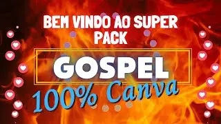 Super Pack Gospel Mais de 600 artes 100% edit&aacute;veis no Canva Gr&aacute;tis