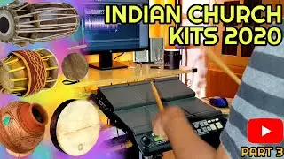 Indian Church Kits 2020 | MRIDANGAM | DUFF | TAVIL | GADAM | part 3 |  church patches | DTX M12