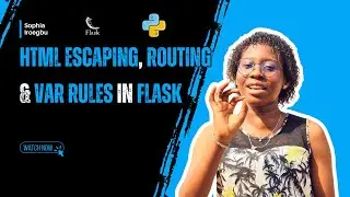 HTML Escaping, Routing and Variable Rules | Flask for Beginners #2