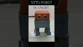 Don't Mess with the OTTO Robot.He is ANGRY.😡 #arduinorobot