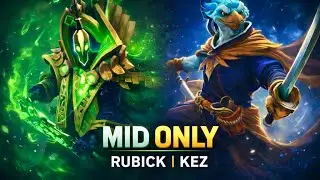 MID ONLY &mdash; Kez / Rubick | LIVE