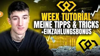 Weex Trading Tutorial (Deutsch) 20% Geb&uuml;hren sparen + Einzahlungsbonus