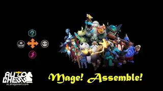 【Auto Chess】- Ranked Game Mage! Assemble! Don't underestimate Late Game Mage Build