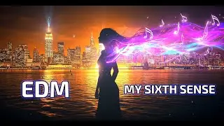 EDM GODDESS - My Sixth Sense｜When Heartbeats and Frequencies Resonate ( Emotional EDM )