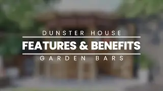 Garden Bars - Features & Benefits | Dunster House Ltd