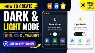 How to Create Dark & Light Mode in HTML, CSS & JavaScript | Step-by-Step Tutorial