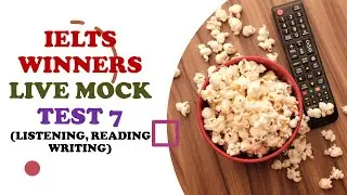 IELTS WINNER'S LIVE MOCK TEST 7