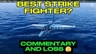 Best Strike Fighter 🤔😬🔥 Commentary and Loss to SLBM 👹👹 Modern Warships