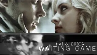 Kai & Erica || Waiting Game