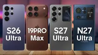 Samsung S26 Ultra vs iPhone 19 Pro Max vs Samsung S27 Ultra vs Samsung Note 27 Ultra&ndash;Full Comparison