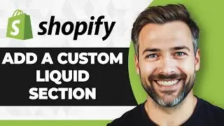 How to Add a Custom Liquid Section in Shopify (Step By Step) (2026 Guide)