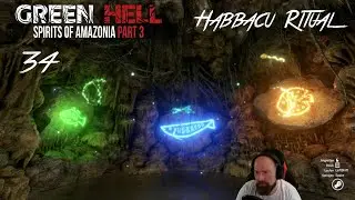 Green Hell Spirits of Amazonia 3 🐍 |34| Das Ritual der Habbacu! Gameplay Deutsch