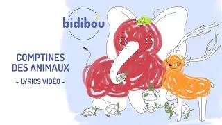 Bidibou - Comptine des Animaux (Lyrics vidéo)