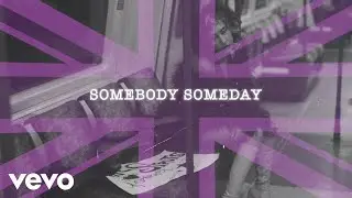 The Struts - Somebody Someday (Lyric Video)