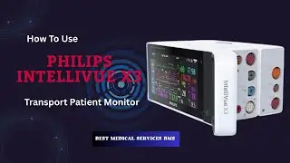 How to Use Philips IntelliVue X3 | Rugged Transport Monitor for Critical Care & Infection Control