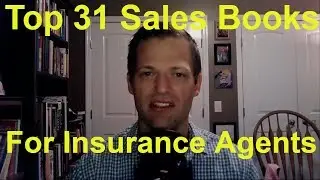 Top 31 Sales Books For Insurance Agents