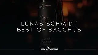 LUKAS SCHMIDT Best of Bacchus