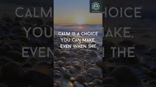 Find Your Calm 🌊 | Choose Peace Even in the Storms