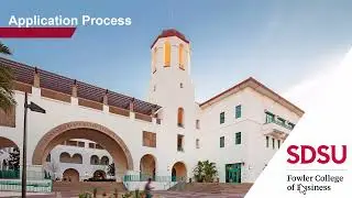 SDSU Fowler College of Business: How To Apply Graduate Business Programs for the Fall 2023