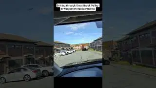 Driving through Great Brook Valley in Worcester Massachusetts