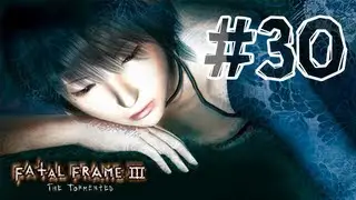 Fatal Frame 3 - Walkthrough Part 30 Hour 10 (The Piercing of Soul)
