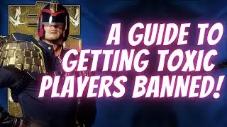 Y7S1 - A Guide To Getting Toxic Players Banned!