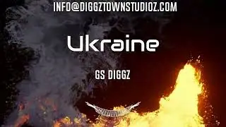 Ukraine Prod By GS DIGGZ