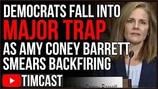 Democrats Fall For TRAP As Smears Against Amy Coney Barrett BACKFIRE, Its The Kavanaugh Effect AGAIN